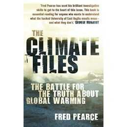 The Climate Files: The battle for the truth about g... by Pearce, Fred Paperback