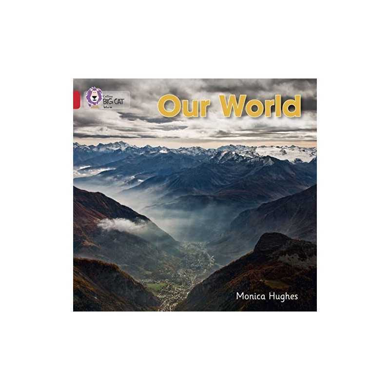 Our World: Band 02B/Red B (Collins Big Cat) by Collins Big Cat Book