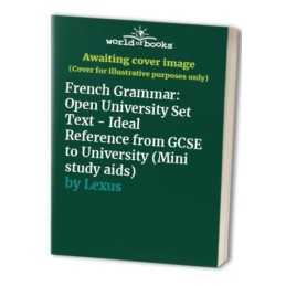 French Grammar: Open University Set Text - Ideal Reference... by Lexus Paperback
