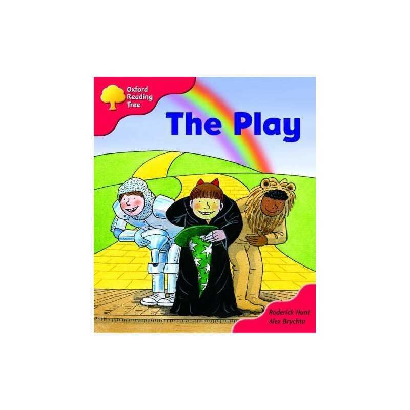 Oxford Reading Tree: Stage 4: Storybooks: The Play by Hunt, Roderick Paperback