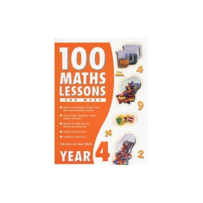 100 Maths Lessons and More for Year 4 (100 Maths L... by Davies, John Loose-leaf