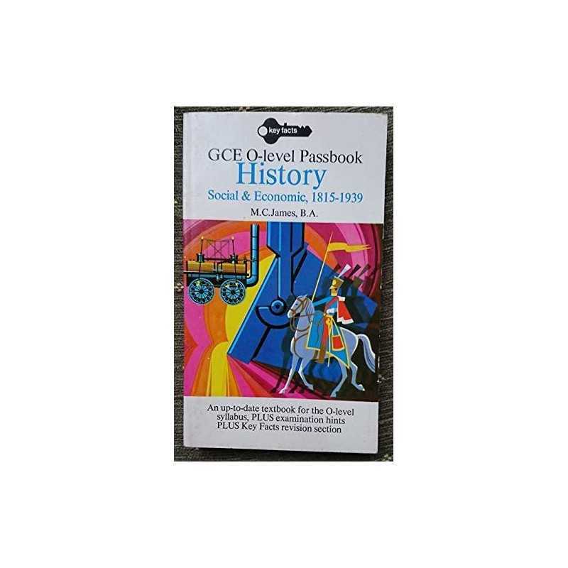 GCE O-Level Passbook: HISTORY, Soci..., Lawrence E Jame
