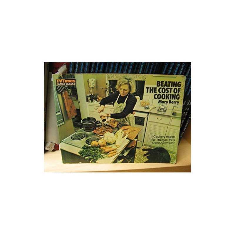Beating the Cost of Cooking (TV Times family books) by Berry, Mary Paperback