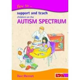How to Support and Teach Children on the Autism S... by Sherratt, Dave Paperback