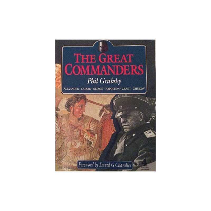 The Great Commanders by Grabsky, Phil Paperback Book