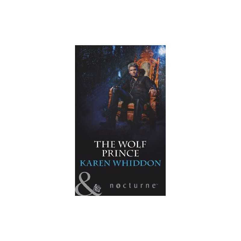 The Wolf Prince (Mills & Boon Nocturne) by Karen Whiddon Book  Fast