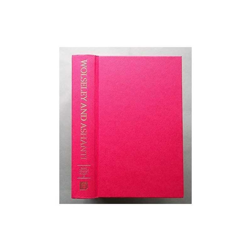 Wolseley and Ashanti, Army Records Society (Great Brita