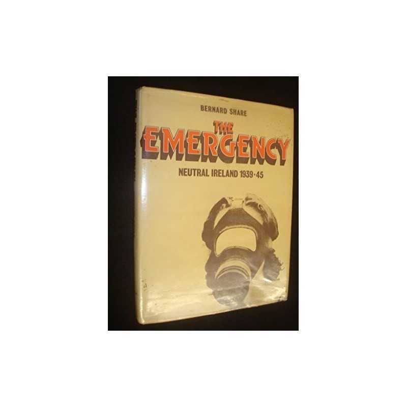 The Emergency: Neutral Ireland, 1939-45, Share, Bernard