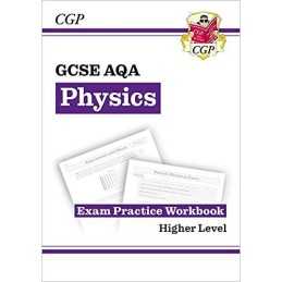 GCSE Physics AQA Exam Practice Workbook -..., CGP Books