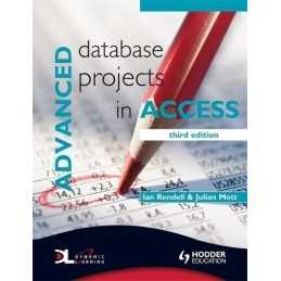 Advanced Database Projects in Access 3rd Edition by Julian Mott Paperback Book
