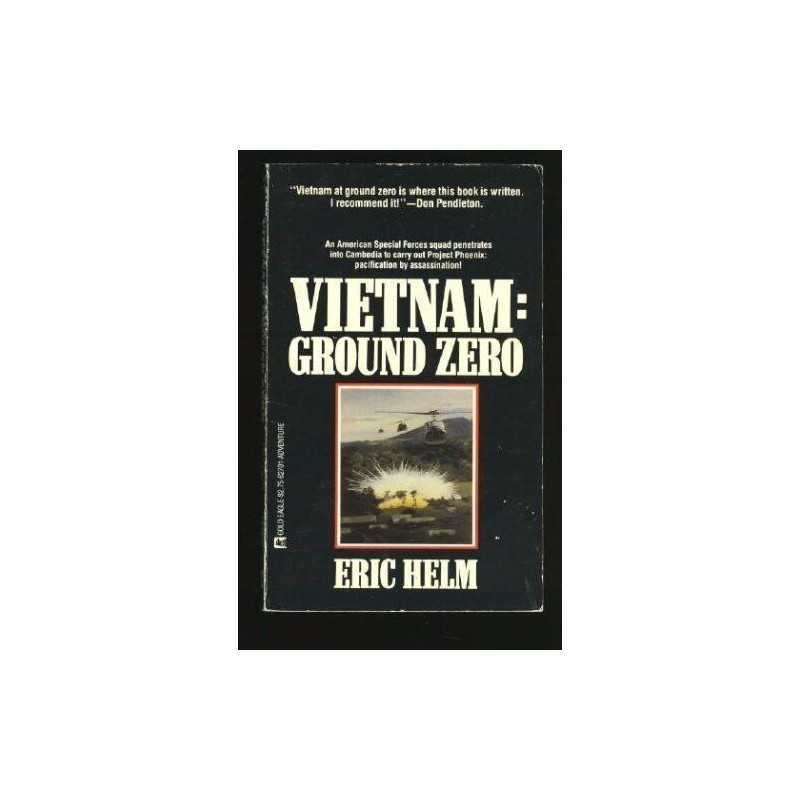 Vietnam: Ground Zero by Helm, Eric Book