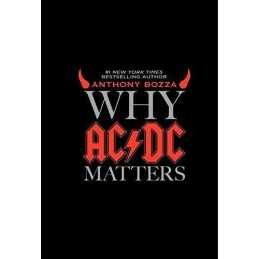 Why AC/DC Matters by Bozza, Anthony Hardback Book