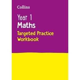 Year 1 Maths Targeted Practice Workbook: Ideal for use at home... by Collins KS1