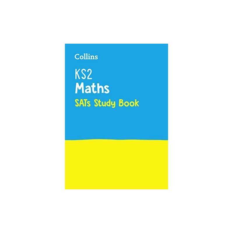 KS2 Maths SATs Study Book: for the 2021 tests (Collins KS2 SAT... by Collins KS2
