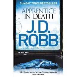 Apprentice in Death: 43 by Robb, J. D. Book