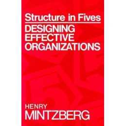 Structure in Fives: Designing Effective Organiza... by Henty Mintzberg Paperback
