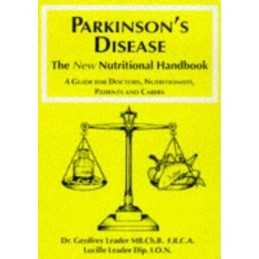 Parkinsons Disease: The New Nutritional Handboo... by Leader, Lucille Paperback
