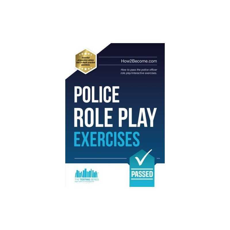 Police Role Play Exercises: How to pass the police officer r... by How2become, .