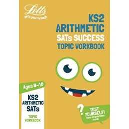 KS2 Maths Arithmetic Age 9-10 SATs Practice Workbook: for the 20... by Letts KS2