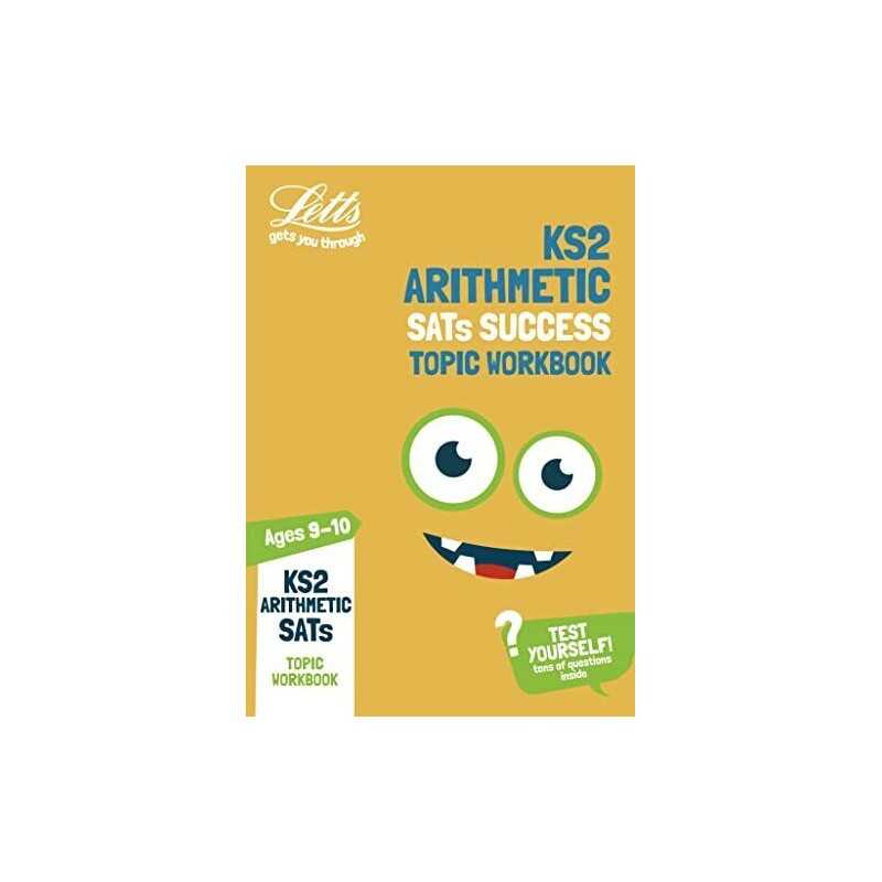 KS2 Maths Arithmetic Age 9-10 SATs Practice Workbook: for the 20... by Letts KS2