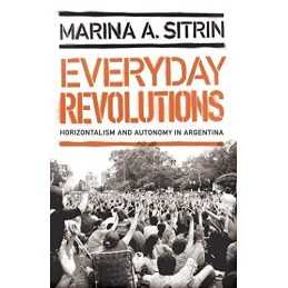 Everyday Revolutions: Horizontalism..., Marina A. Sitri