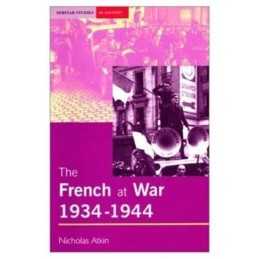 The French at War 1934-1944 by Atkin, Nicholas Paperback Book  Fast