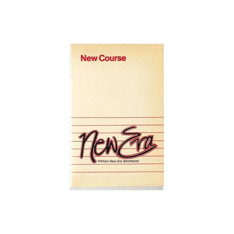 Pitmans Shorthand New Course: New Era by Isaac Pitman Book
