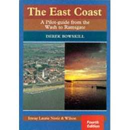 The East Coast: A Pilot Guide from the Wash to R... by Bowskill, Derek Paperback