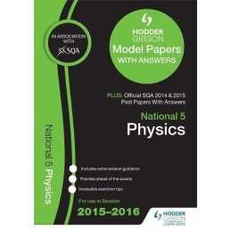 National 5 Physics 2015/16 SQA Past and Hodder Gibson Model Papers (Sq... by SQA
