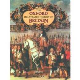 The Oxford Illustrated History of Britain (Oxford Illustrated Histor... Hardback