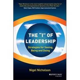The I of Leadership: Strategies f..., Nicholson, Nige