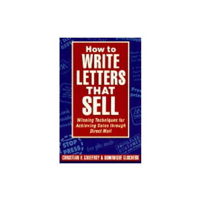 How to Write Letters That Sell by Glocheux, Dominique Hardback Book