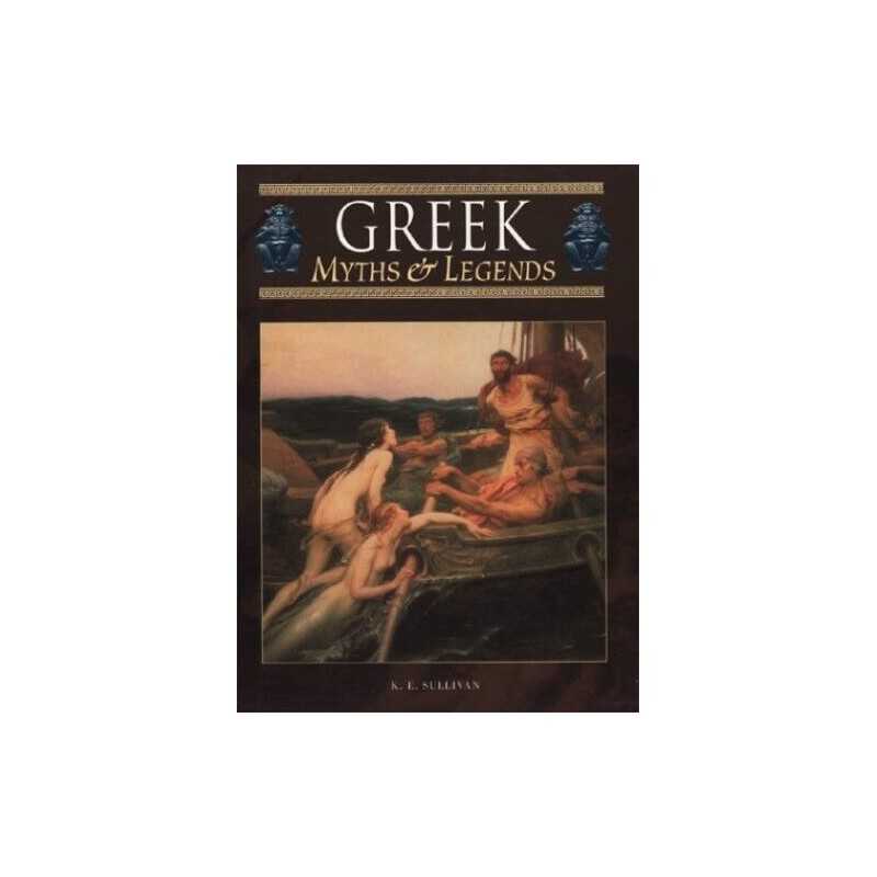 Greek (Myths & Legends) by Sullivan, K.E. Hardback Book