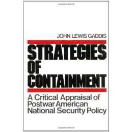 The Strategies of Containment: A Critical App... by Gaddis, John Lewis Paperback