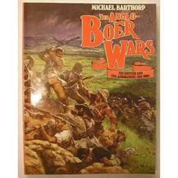 The Anglo-Boer Wars: British and the Afrikaner... by Barthorp, Michael Paperback