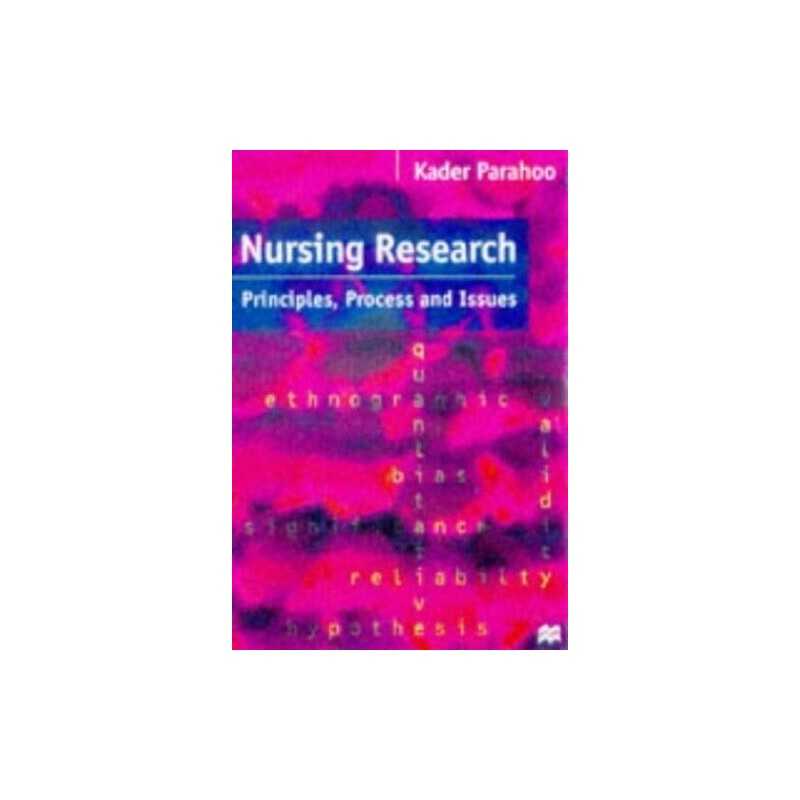 Nursing Research: Principles, Process and Issues by Parahoo, Kadar Paperback The
