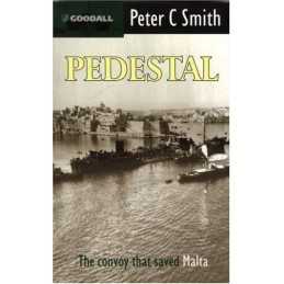 Pedestal: The Convoy That Saved Malta by Smith, Peter C. Paperback Book The