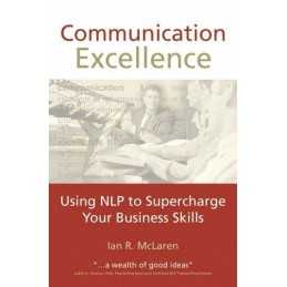 Communication Excellence: Using NLP to Supercharg... by McLaren, Ian R Paperback