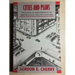 Cities and Plans: Shaping of Urban Britain in ... by Cherry, Gordon E. Paperback