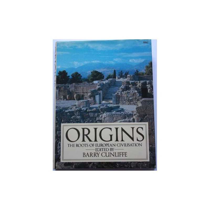 Origins: Roots of European Civilization Hardback Book