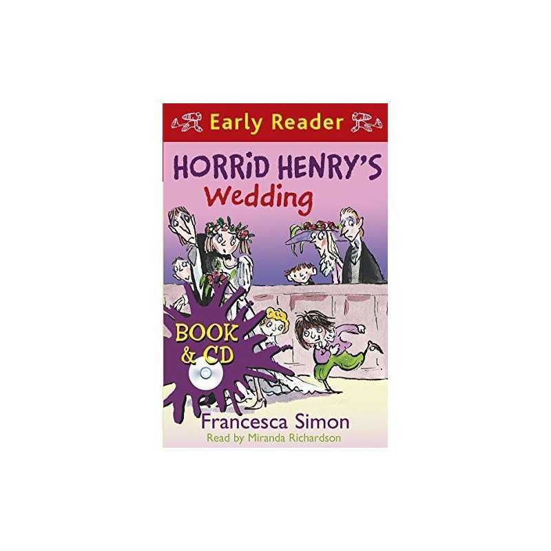 Horrid Henrys Wedding: Book 27 (Horrid Henry Early Reader) by Simon, Francesca