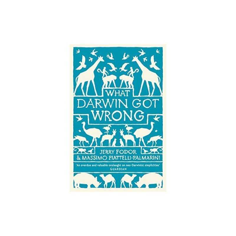 What Darwin Got Wrong by Piattelli-Palmarini, Massimo Paperback Book