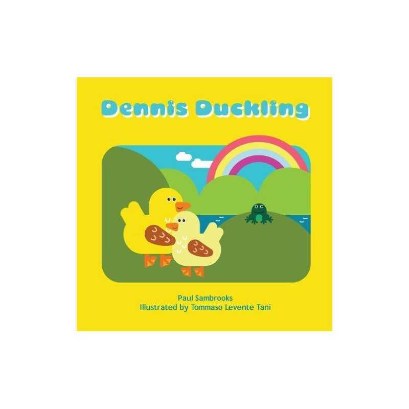 Dennis Duckling by Paul Sambrooks Paperback Book