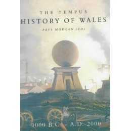 The Tempus History of Wales: 9000 B.C.-A.D. 2000 Paperback Book  Fast