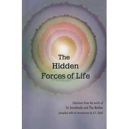 The Hidden Forces of Life by The Mother Paperback Book