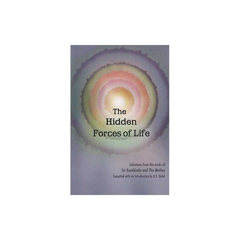 The Hidden Forces of Life by The Mother Paperback Book