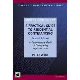 A Practical Guide To Residential Convey..., Wade, Peter
