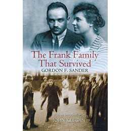The Frank Family That Survived by Sander, Gordon F. Book