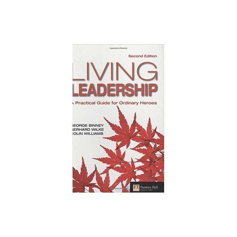 Living Leadership: A Practical Guide for Ordinar... by Williams, Colin Paperback