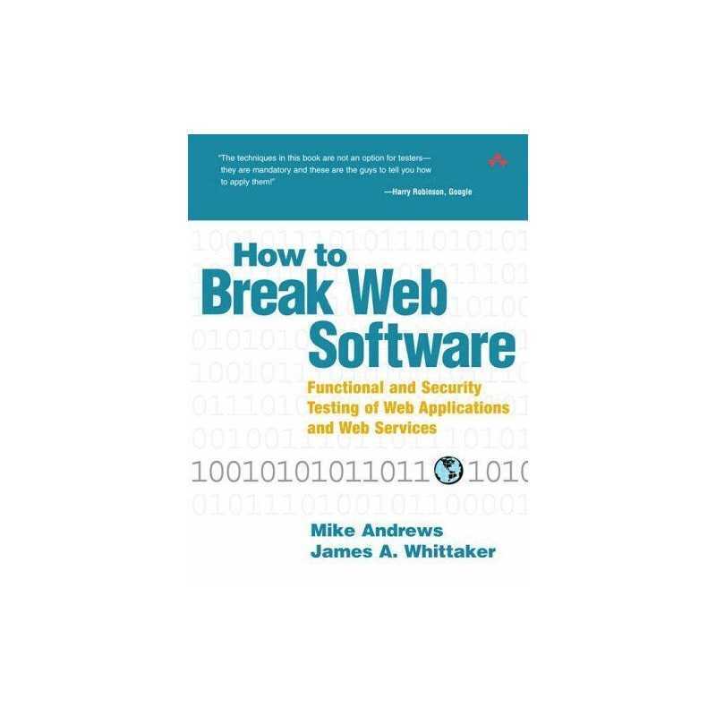How to Break Web Software: Functio... by Whittaker, James A. Mixed media product